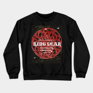 King Lear Image and Quote Crewneck Sweatshirt